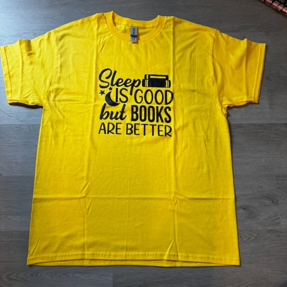 Yellow, Sleep is good but books are better. Gildan Heavy Cotton